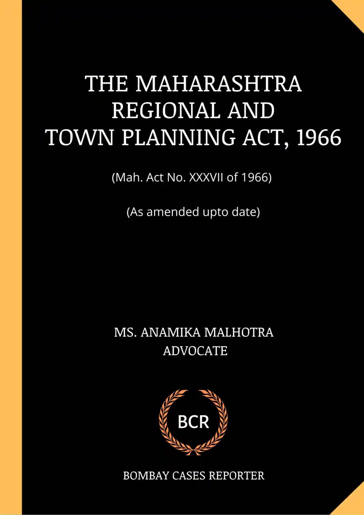 The Maharashtra Regional And Town Planning Act, 1966
